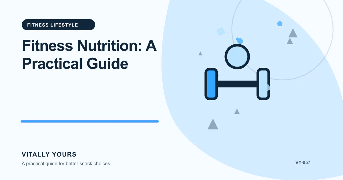 Editorial illustration for Fitness Nutrition: A Practical Guide, focused on purpose, serving context, label evidence, and realistic use