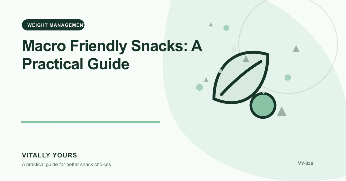 Editorial illustration for Macro Friendly Snacks: A Practical Guide, focused on purpose, serving context, label evidence, and realistic use